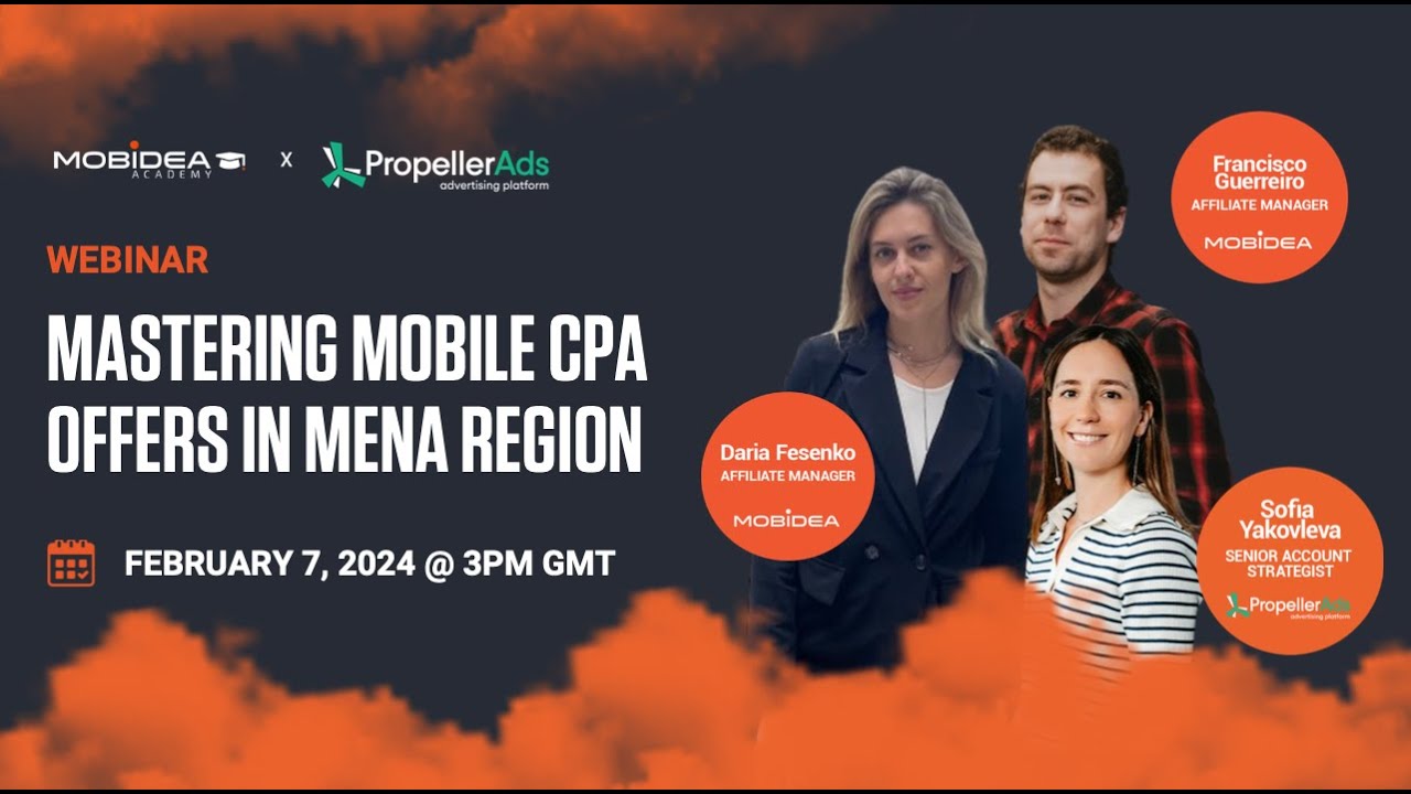 [Webinar] Mastering Mobile CPA Offers in MENA Region