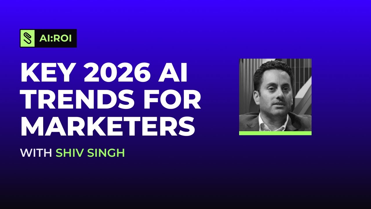 Key 2026 AI Trends For Marketers