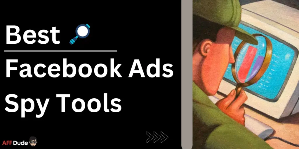 Best Facebook Ads Spy Tools