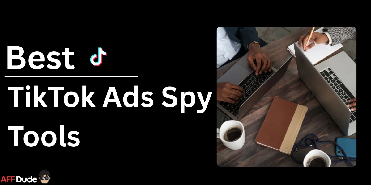 Best TikTok Ads Spy Tools