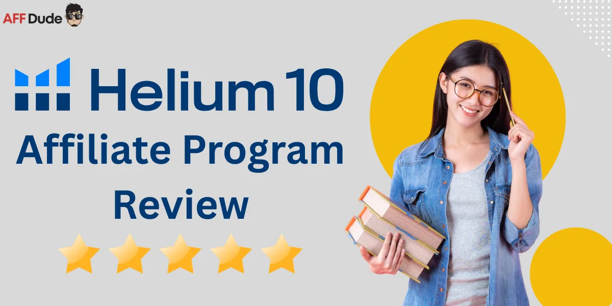 Helium 10 Affiliate Program Review