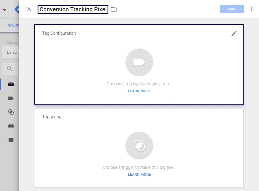 GTM - Give a Descriptive name to Your Tag