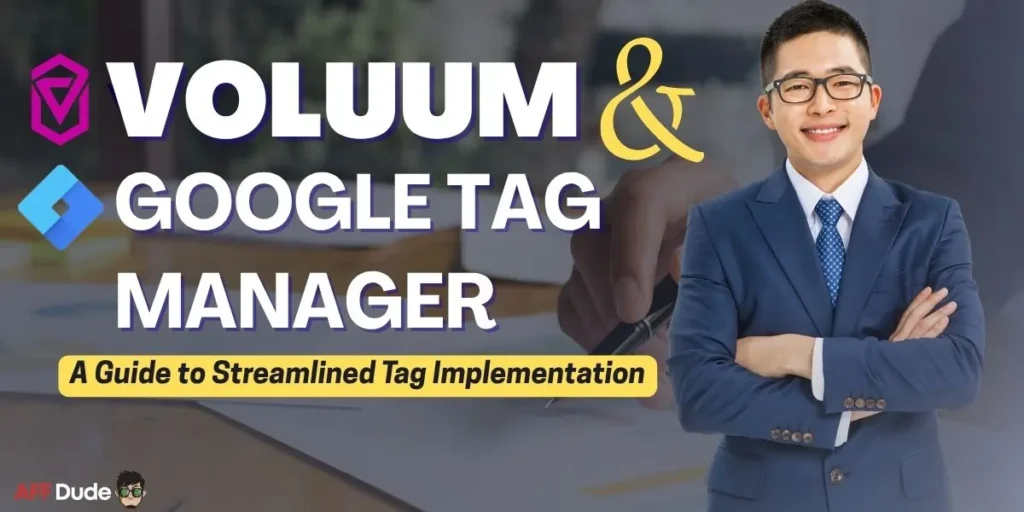 Voluum and Google Tag Manager