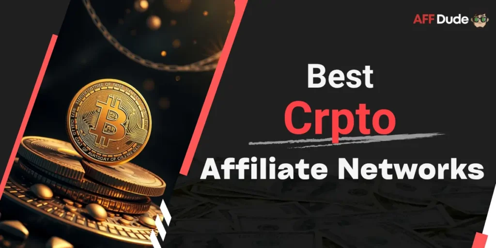 Top Crypto Affiliate Networks