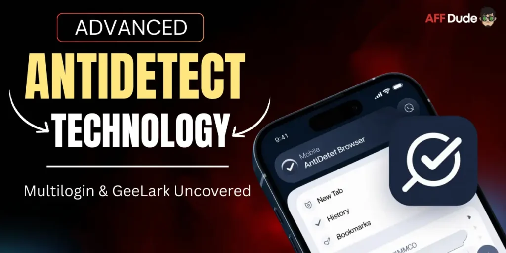Advanced Antidetect Technology Explained