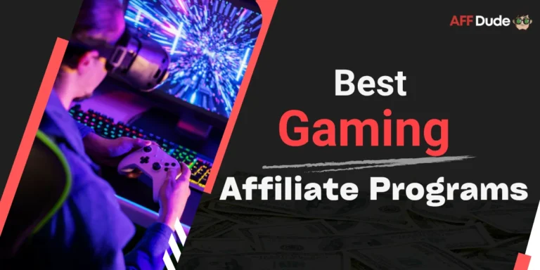 Best Gaming Affiliate Programs