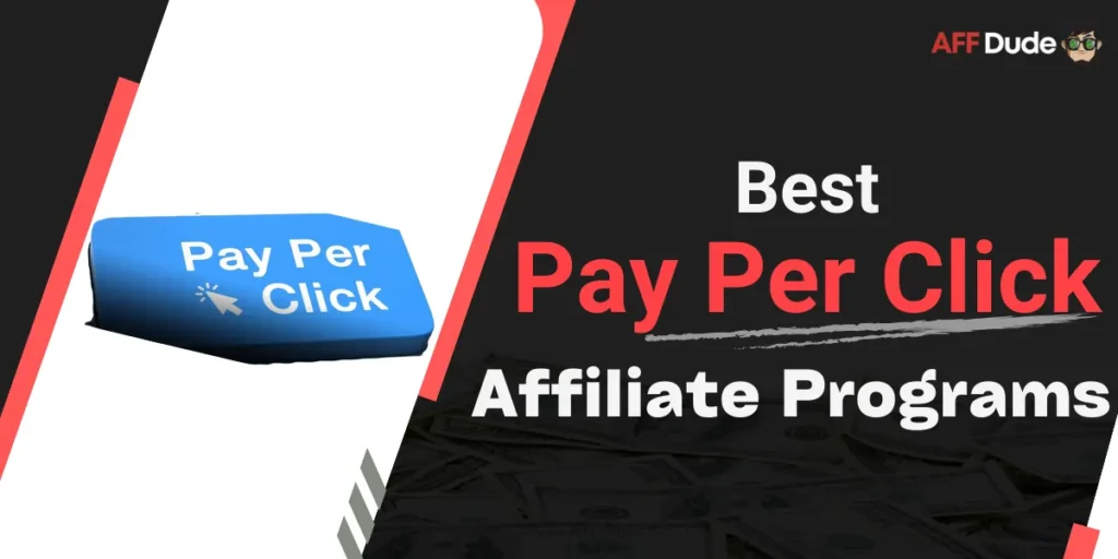 Best Pay Per Click Affiliate Programs