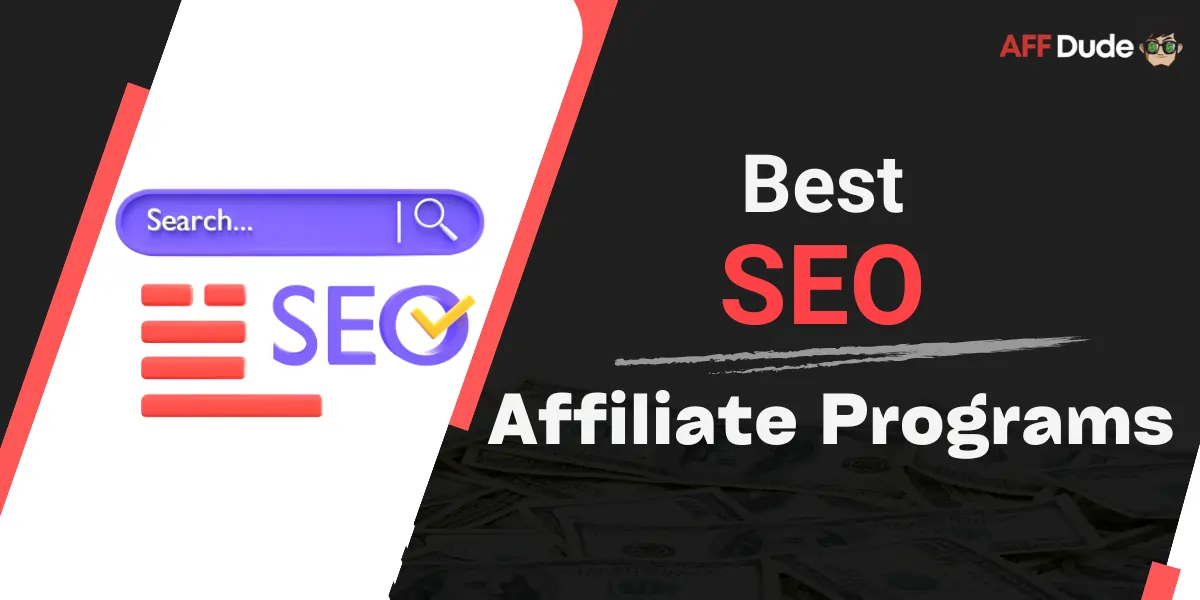 Best SEO Affiliate Programs