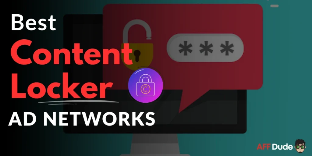 Top Content Locker Ad Networks