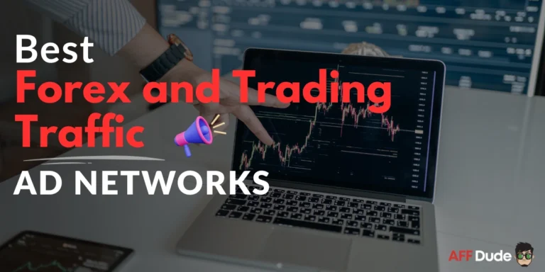 Best Ad Networks for Forex and Trading Traffic