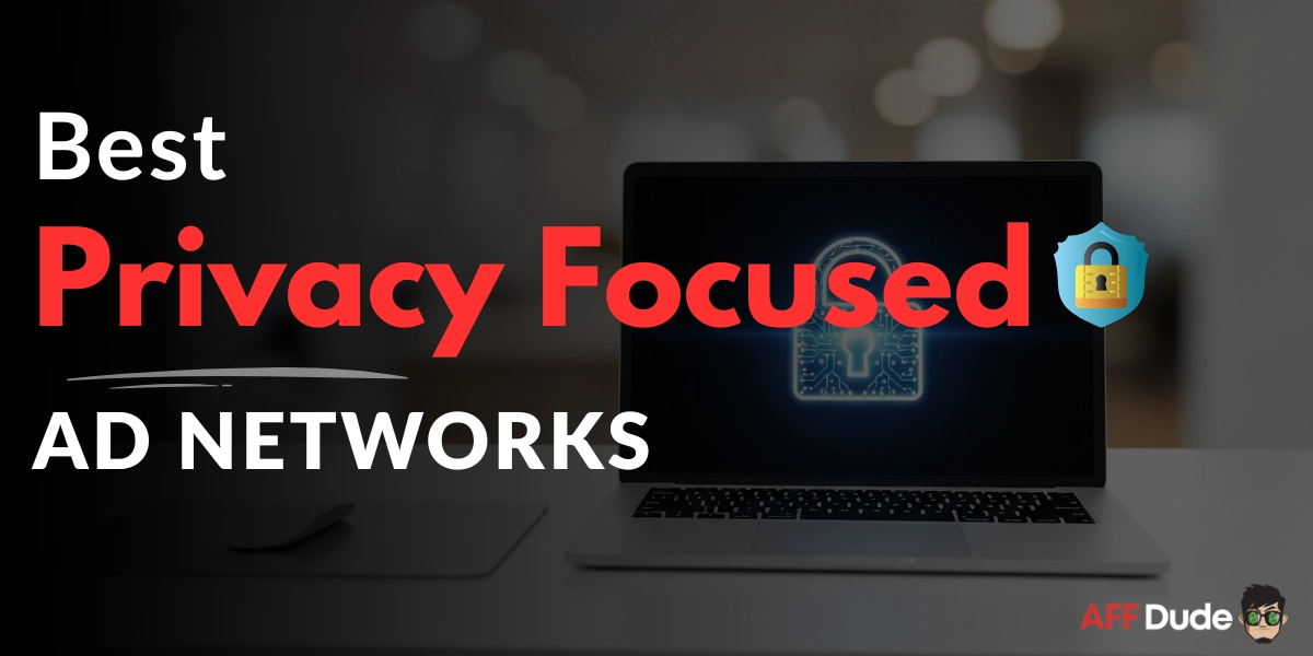 Privacy Focused Ad Networks