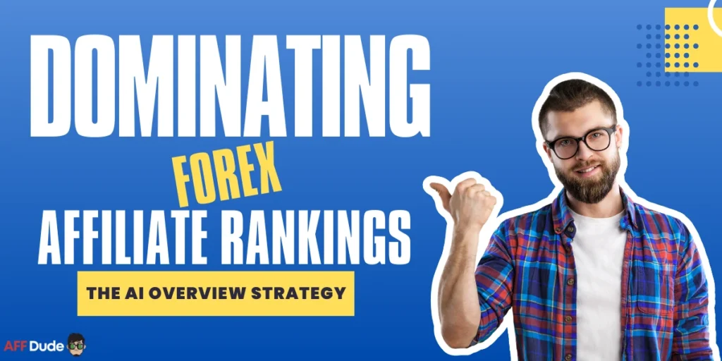 Dominating Forex Affiliate Rankings