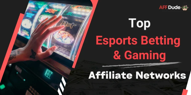 Top _Affiliate Networks for Esports Betting and Gaming