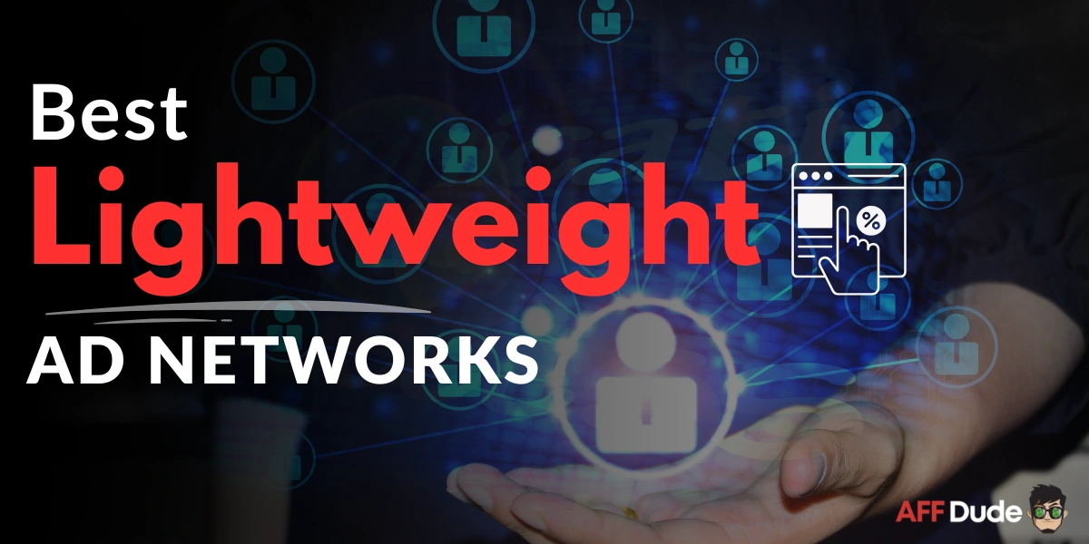 Best Lightweight Ad Networks