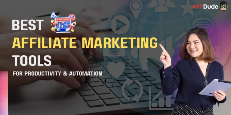 Best Affiliate Marketing Tools