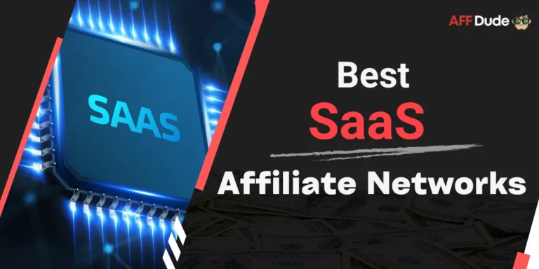 Best SaaS Affiliate Networks for B2B Software