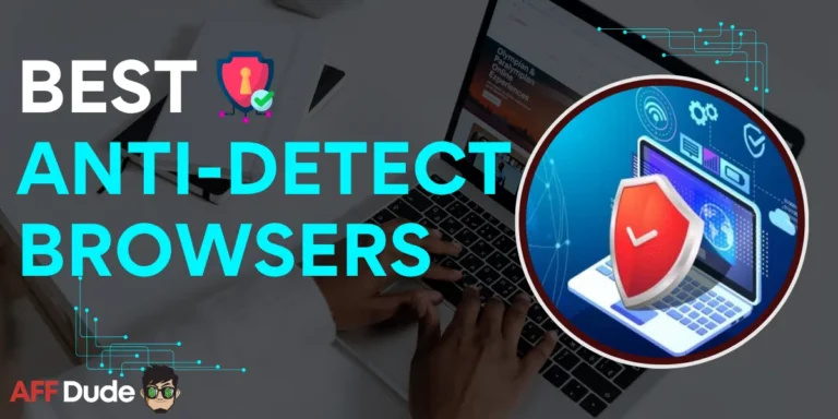 Top Anti-Detect Browsers
