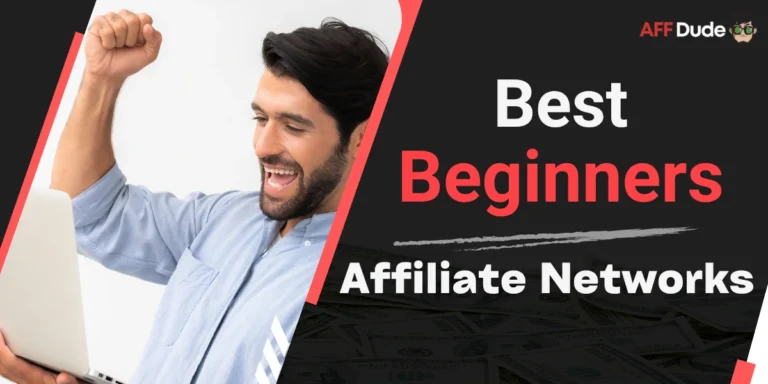 Best Affiliate Networks for Beginners