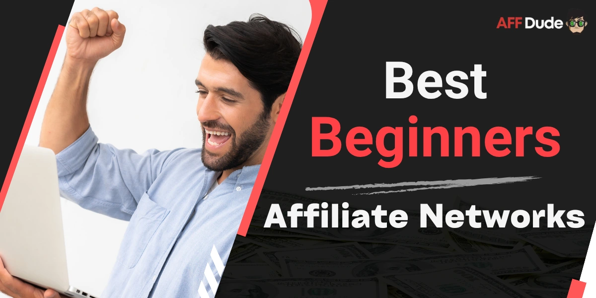 Best Affiliate Networks for Beginners