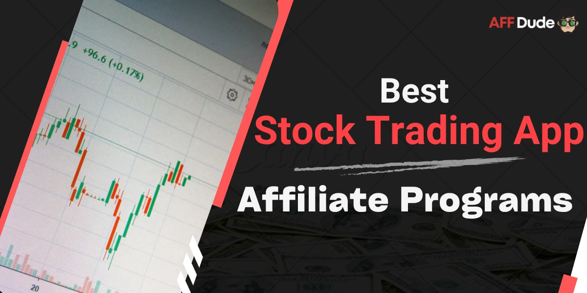 Best Stock Trading App Affiliate Programs