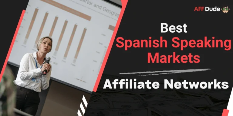 Top Affiliate Networks for Spanish Speaking Markets