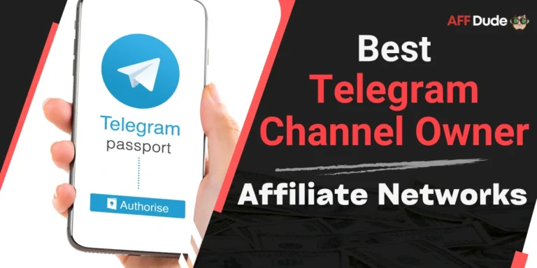 Top Affiliate Networks for Telegram Channel Owners