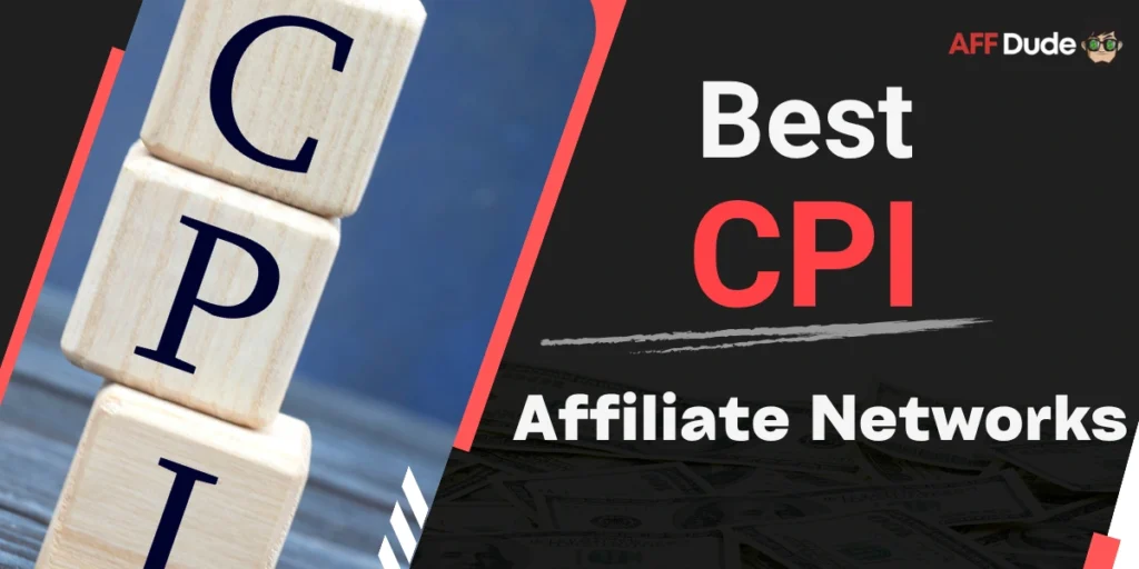 Top CPI Affiliate Networks