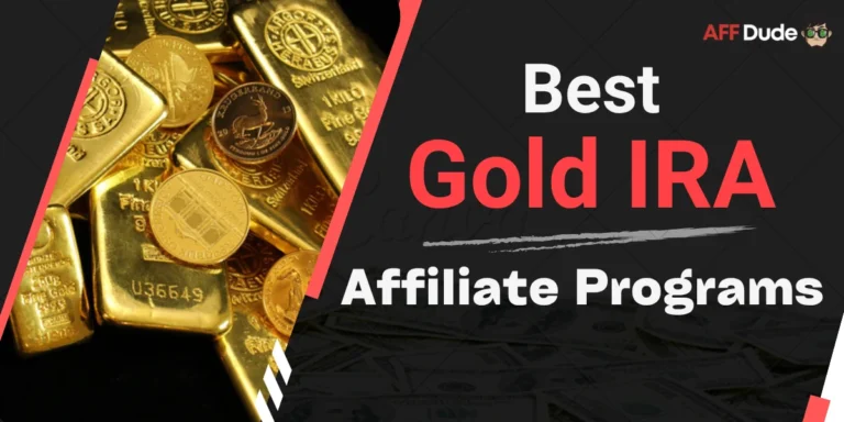 Top Gold IRA Affiliate Programs