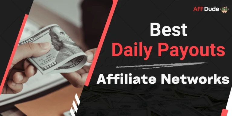 Best Affiliate Networks with Daily Payouts