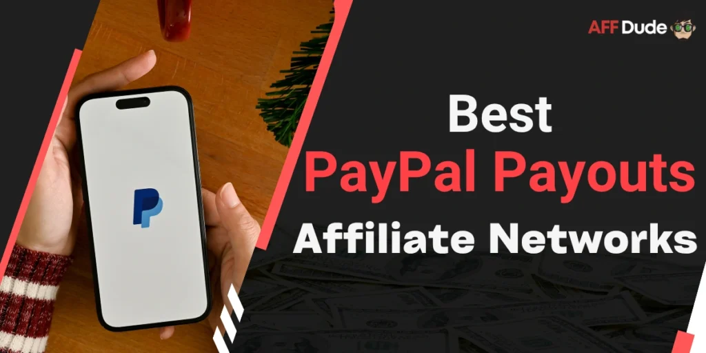 Best Affiliate Networks with PayPal Payouts