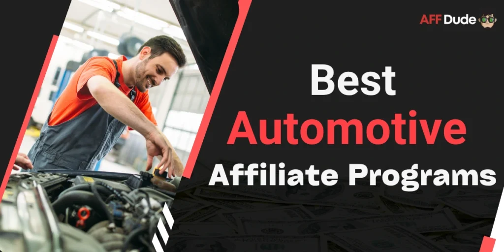 Best Automotive Affiliate Programs