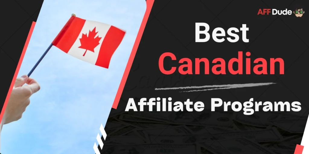 Best Canadian Affiliate Programs