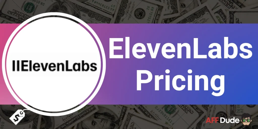ElevenLabs Pricing
