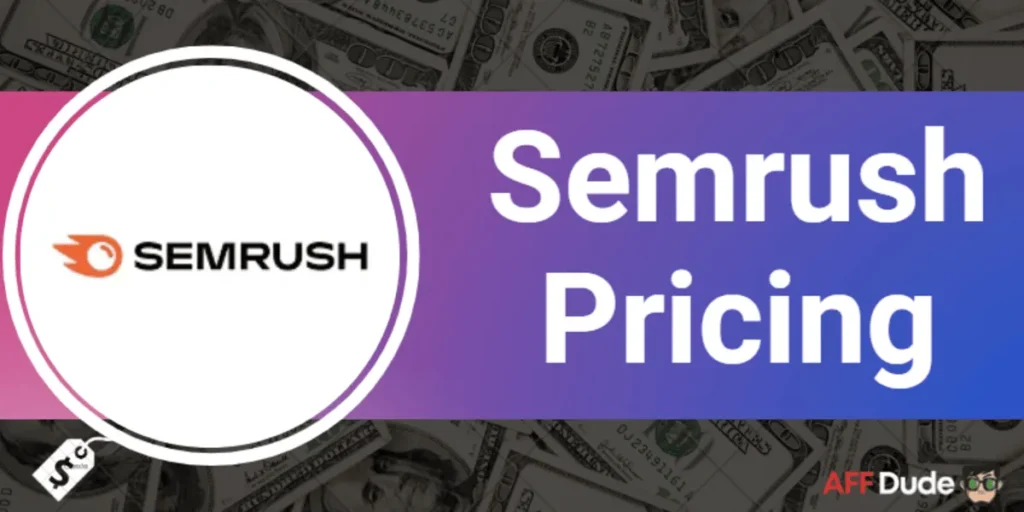 Semrush Pricing