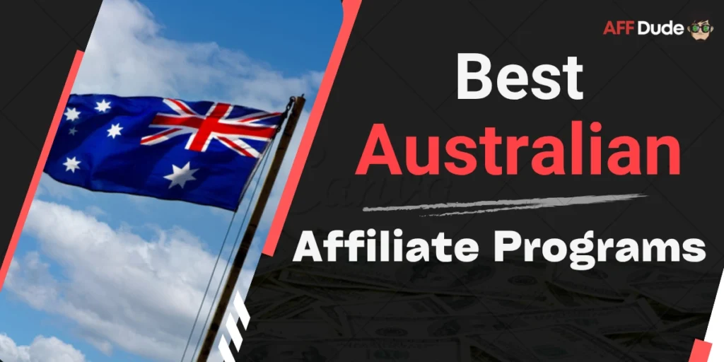 Top Australian Affiliate Programs