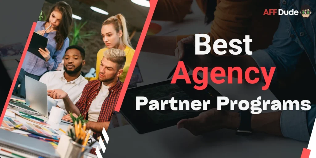Best Agency Partner Programs