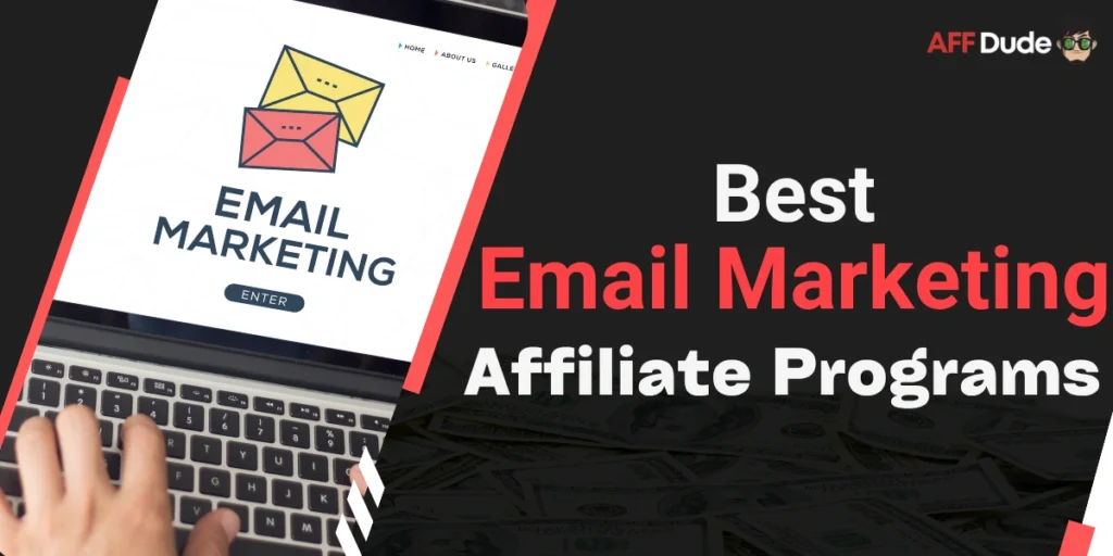 Best Email Marketing Affiliate Programs