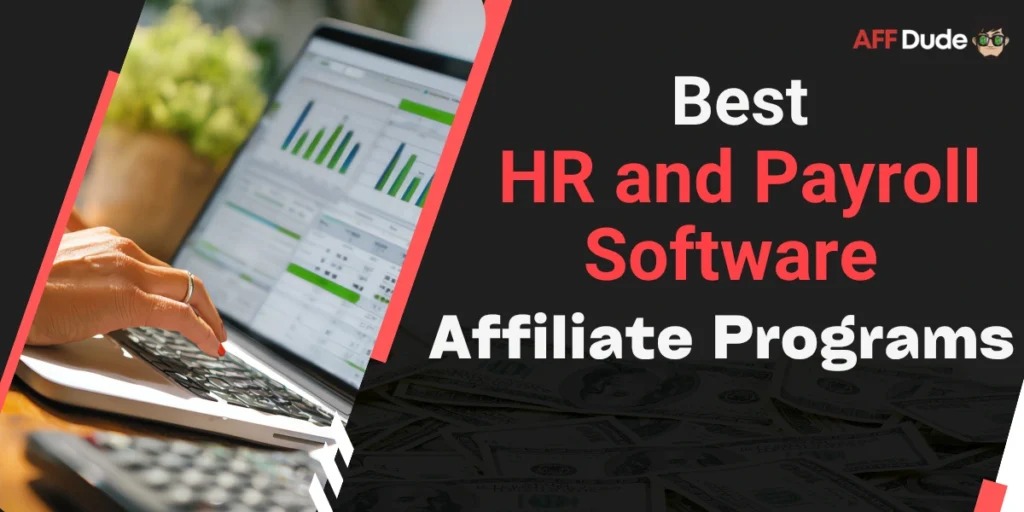 Best HR and Payroll Software Affiliate Programs