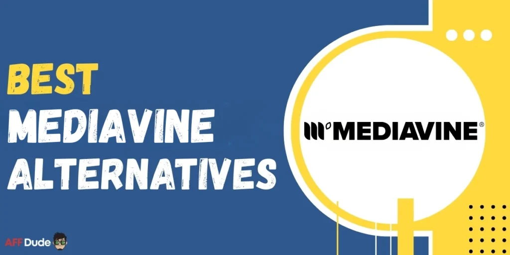 Best Mediavine Alternatives