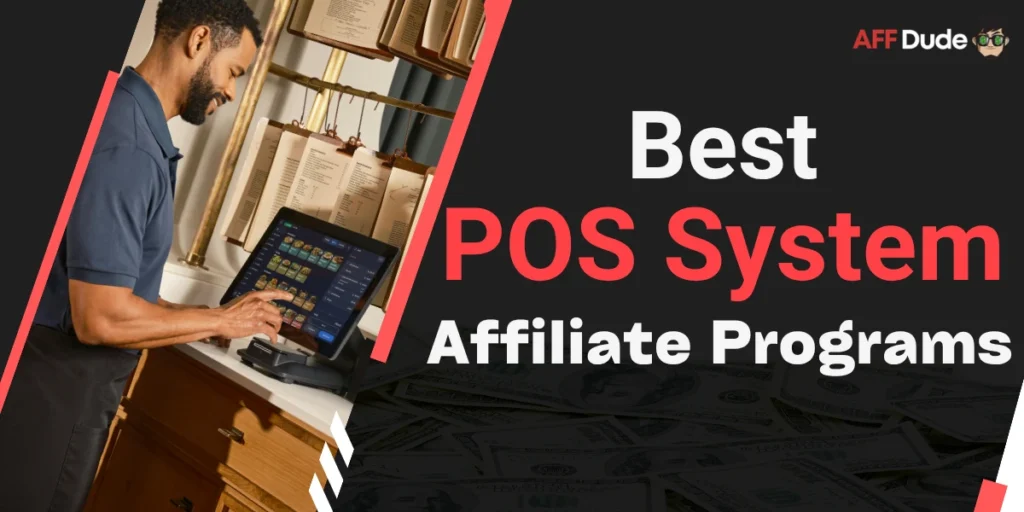 Best POS System Affiliate Programs