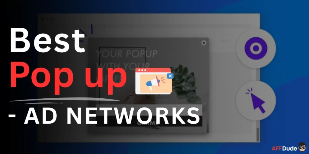 Best Pop up Ad Networks