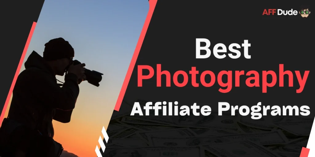 Top Photography Affiliate Programs
